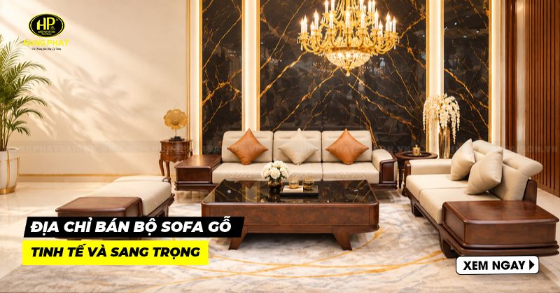Địa chỉ bán bộ sofa gỗ phòng khách tại Hồ Chí Minh