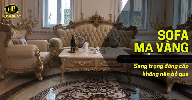 45 mẫu ghế sofa mạ vàng sang trọng đẳng cấp không nên bỏ qua