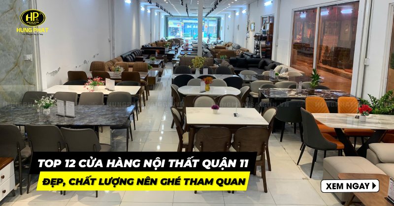 các cửa hàng nội thất quận 11