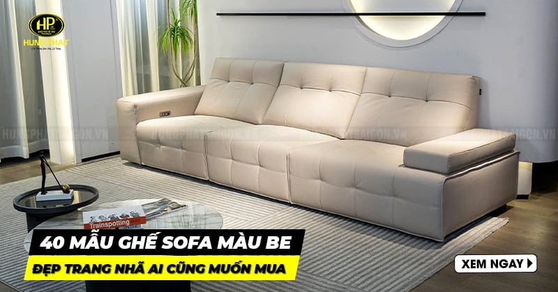 40 mẫu ghế sofa màu be đẹp, trang nhã khiến ai cũng muốn mua