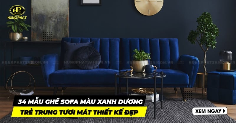 34 mẫu ghế sofa màu xanh dương trẻ trung, tươi mát, thiết kế đẹp