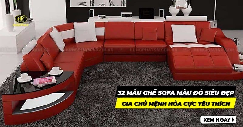 17 mẫu ghế sofa màu đỏ siêu đẹp, gia chủ mệnh hỏa cực thích