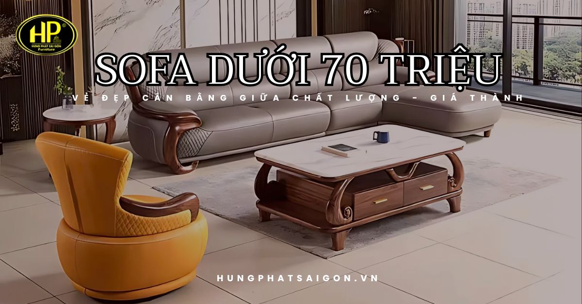 sofa dưới 70 triệu