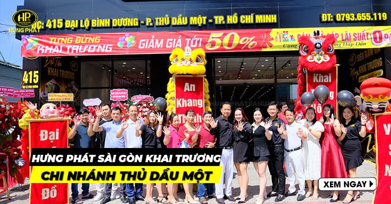 hưng phát sài gòn khai trương chi nhánh mới tại thủ dầu một