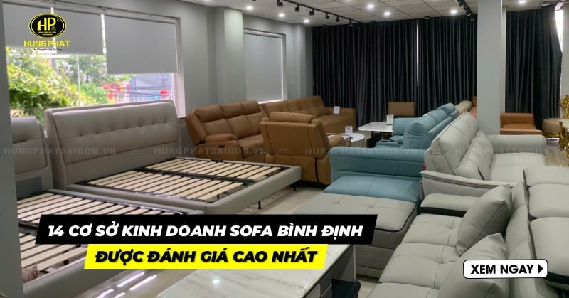 Top 14 cơ sở kinh doanh sofa Bình Định được đánh giá cao