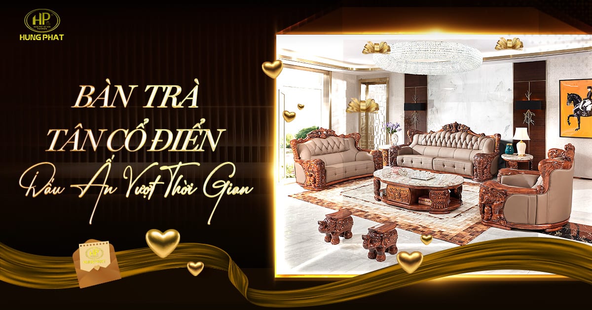 danh mục bàn trà tân cổ điển